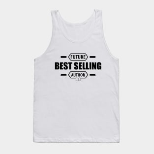 Author - Future best selling author Tank Top